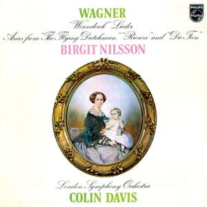Wagner: Wesendonck Lieder; Arias from Der fliegende Holländer, Rienzi & Die Feen