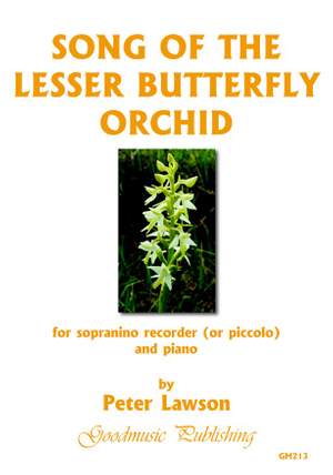 Peter Lawson: Song of the Lesser Butterfly Orchid