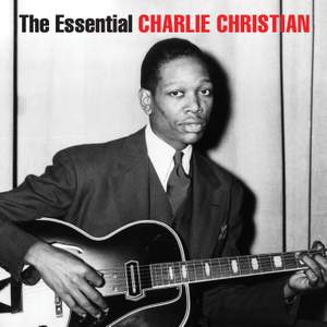 The Essential Charlie Christian Product Image