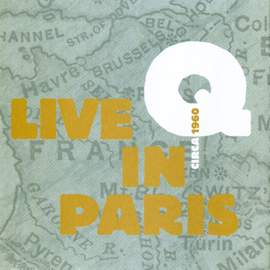 Q Live In Paris Circa 1960