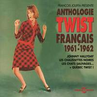 Anthologie du twist français (Recorded 1961-1962)