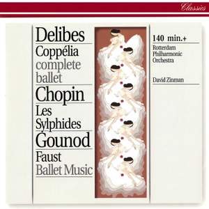 Delibes: Coppélia / Chopin: Les Sylphides / Gounod: Faust Ballet Music