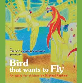 Michael Raphael: Bird That Wants to Fly