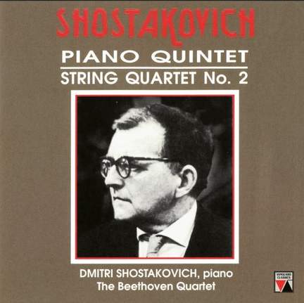 Shostakovich: Piano Quintet & String Quartet No. 2