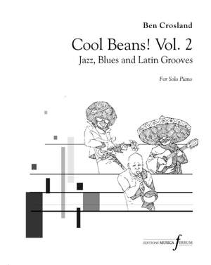 Ben Crosland: Cool Beans! Vol.2