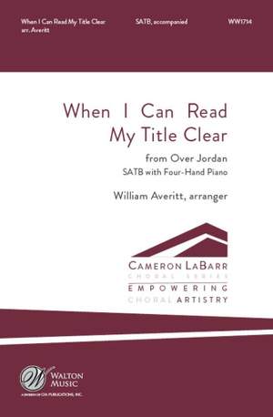 J. C. Lowrey: When I Can Read My Title Clear