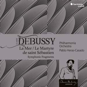 Debussy: La Mer & Le Martyre de Saint Sébastien