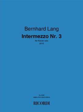 Bernhard Lang: Intermezzo Nr. 3