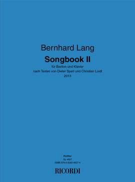 Bernhard Lang: Songbook 2