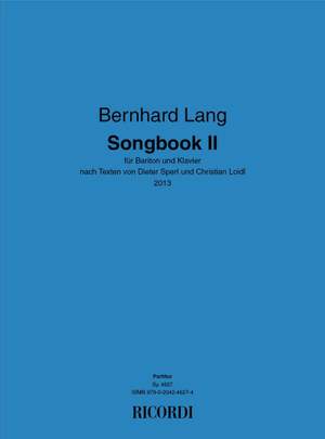 Bernhard Lang: Songbook 2