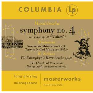 Mendelssohn: Symphony No. 4 - Hindemith: Symphonic Metamorphosis - Strauss: Till Elenspiegel, Op. 28