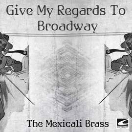 Give My Regards to Broadway
