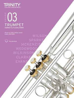 Trinity College London Trumpet, Cornet & Flugelhorn Exam Pieces From 2019. Grade 3
