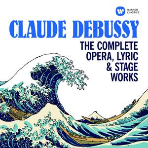 Debussy: The Complete Opera, Lyric & Stage Works