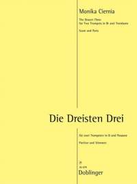 Monika Ciernia: Die dreisten Drei