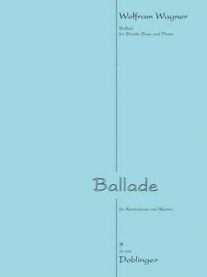 Wolfram Wagner: Ballade