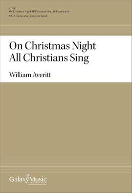 William Averitt: On Christmas Night All Christians Sing