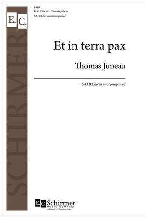 Thomas Juneau: Et in terra pax