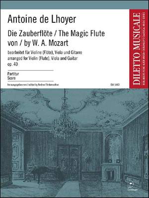 Wolfgang Amadeus Mozart: Die Zauberflöte op. 40