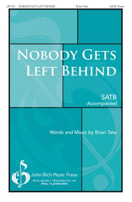 Brian Tate: Nobody Gets Left Behind