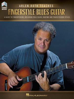 Arlen Roth: Arlen Roth Teaches Fingerstyle Guitar