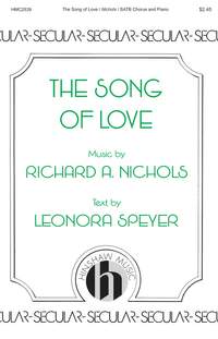 Richard A. Nichols: The Song of Love