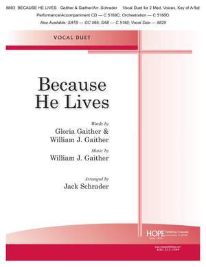 William J. Gaither_Gloria Gaither: Because He Lives
