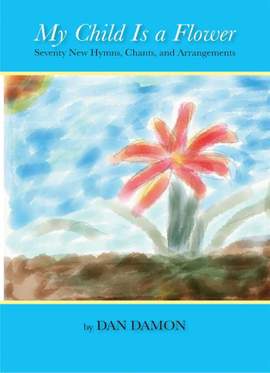 Daniel Damon: My Child Is A Flower