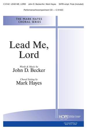 John D. Becker: Lead Me, Lord