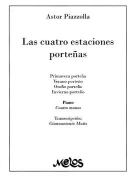 Astor Piazzolla: Las Cuatro Estaciones Portenaas