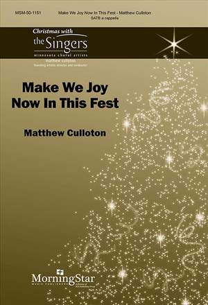 Matthew Culloton: Make We Joy Now In This Fest