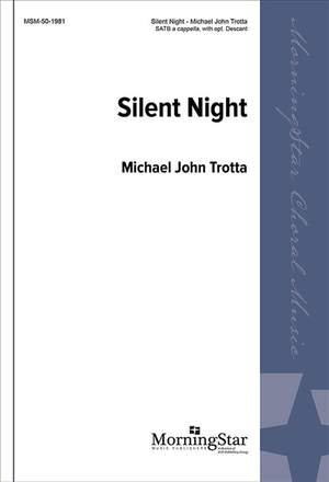 Michael John Trotta: Silent Night