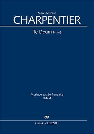 Charpentier: Te Deum, H146