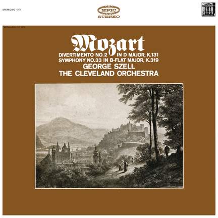 Mozart: Symphonies No. 33, K. 319 & Divertimento No. 2 in D Major