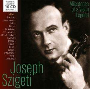 Joseph Szigeti - Milestones Of A Violin Legend