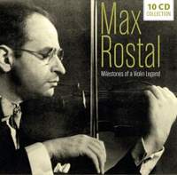 Max Rostal - Milestones Of A Violin Legend