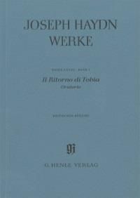 Haydn, F J: Il Ritorno di Tobia - Oratorio Reihe XXVIII Band 1,1