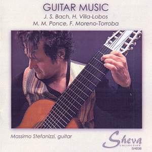 Bach, Villa-Lobos, Ponce & Moreno-Torroba: Guitar Music
