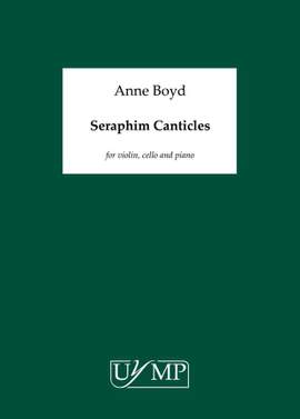 Anne Boyd: Seraphim Canticles