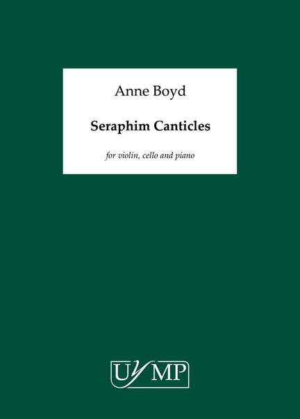 Anne Boyd: Seraphim Canticles