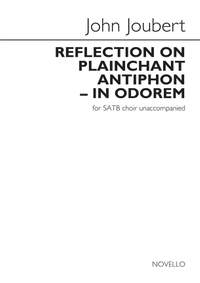 John Joubert: Reflection On Plainchant Antiphon - In Odorem