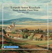 Kozeluch: Three Scottish Piano Trios