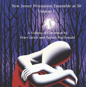 New Jersey Percussion Ensemble at 50, Vol. 1