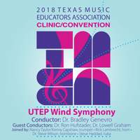 2018 Texas Music Educators Association (TMEA): UTEP Wind Symphony [Live]