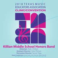 2018 Texas Music Educators Association (TMEA): Killian Middle School Honors Band [Live]