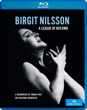 Birgit Nilsson: A League Of Her Own