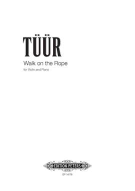 Tuur, Erkki-Sven: The Walk on the Rope