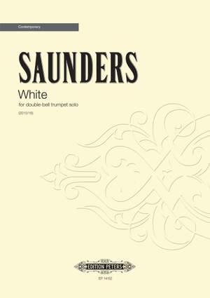 Saunders, Rebecca: White (for Double-bell Trumpet solo)