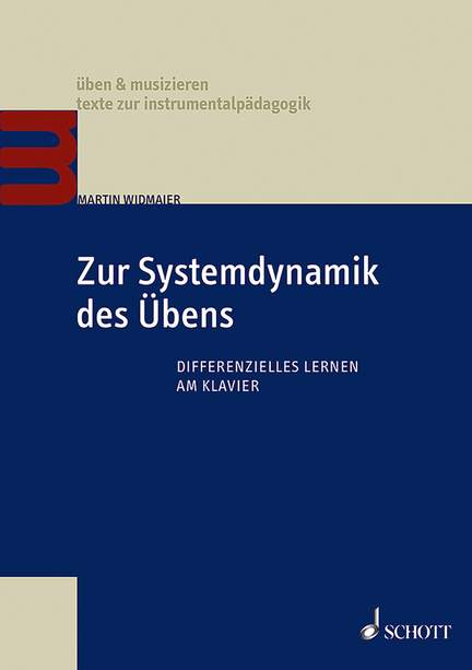 Widmaier, M: Zur Systemdynamik des Übens