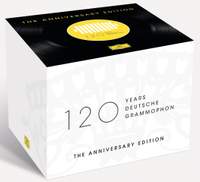 120 Years of Deutsche Grammophon: The Anniversary Edition